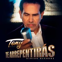 TONY_PINEDA_te_arrepentiras